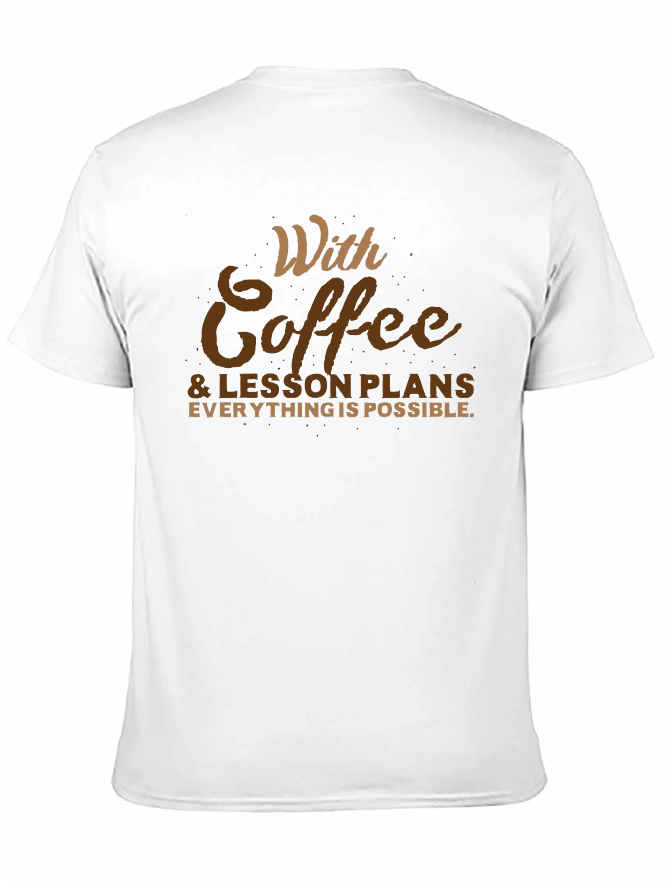 Coffee & Lesson Plans T-Shirt - Teacher Apparel