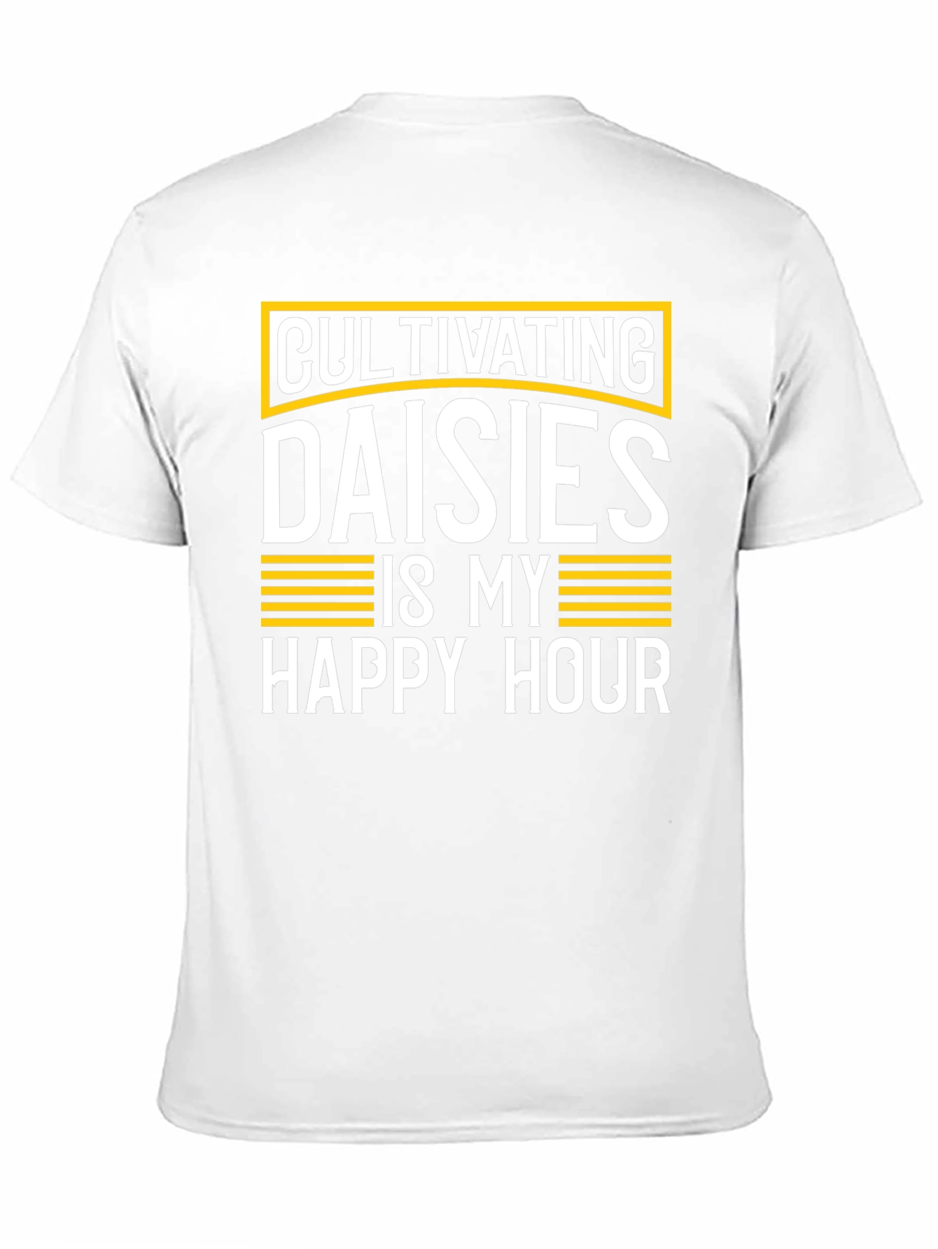 Cultivating Daisies Happy Hour T-Shirt