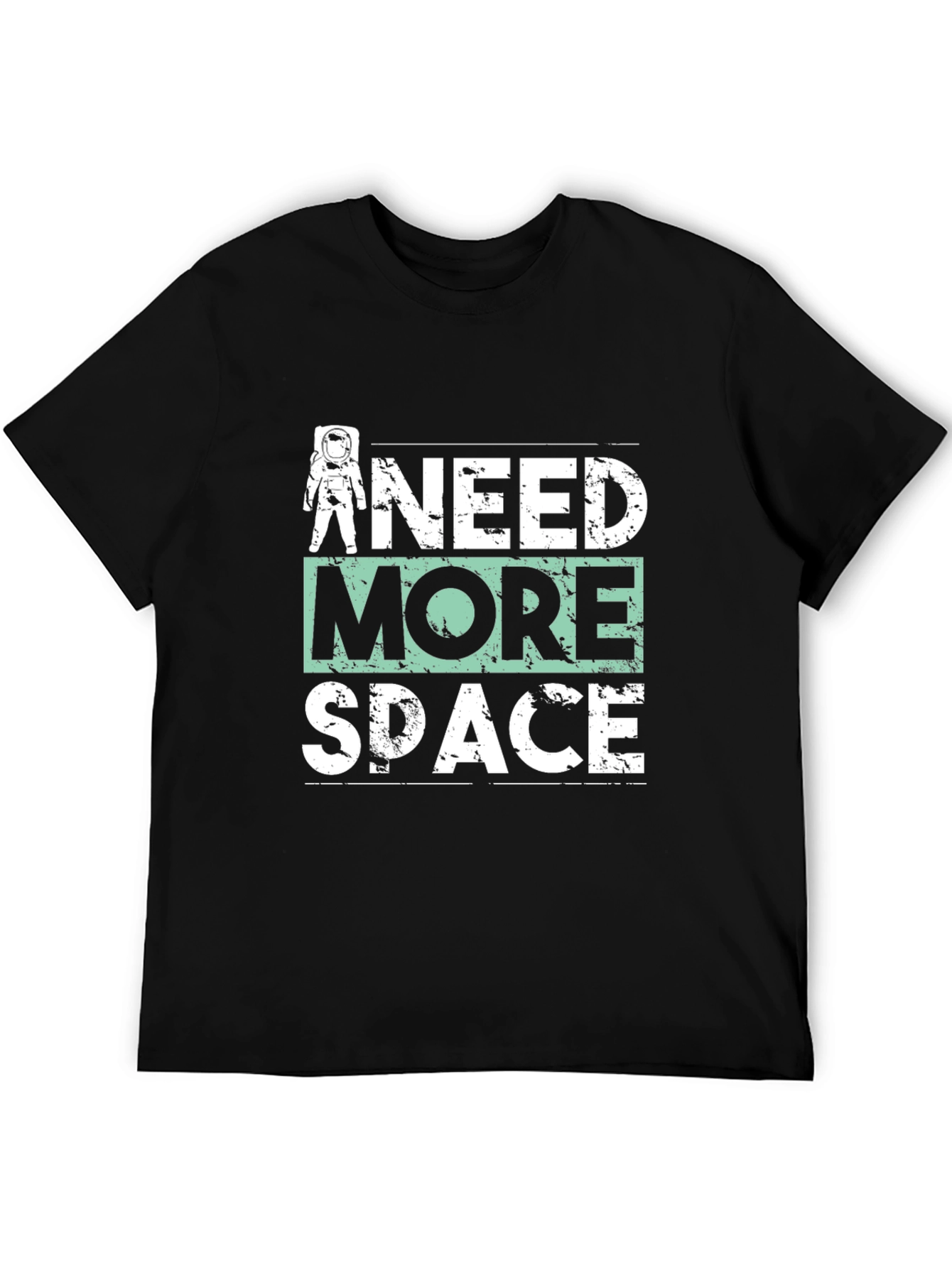 Need More Space Graphic Tee - Astronaut Shirt