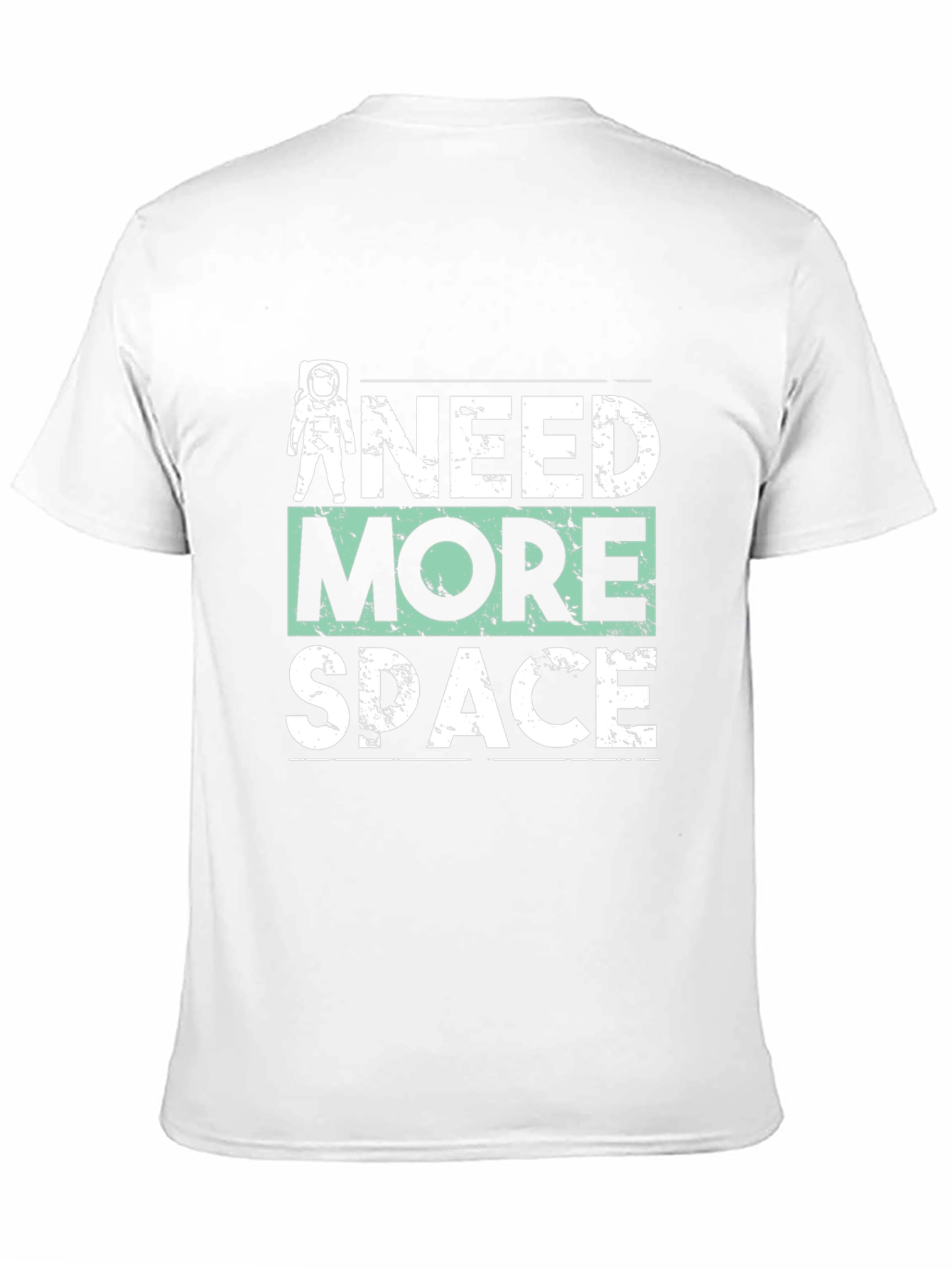 Need More Space Graphic Tee - Astronaut Shirt