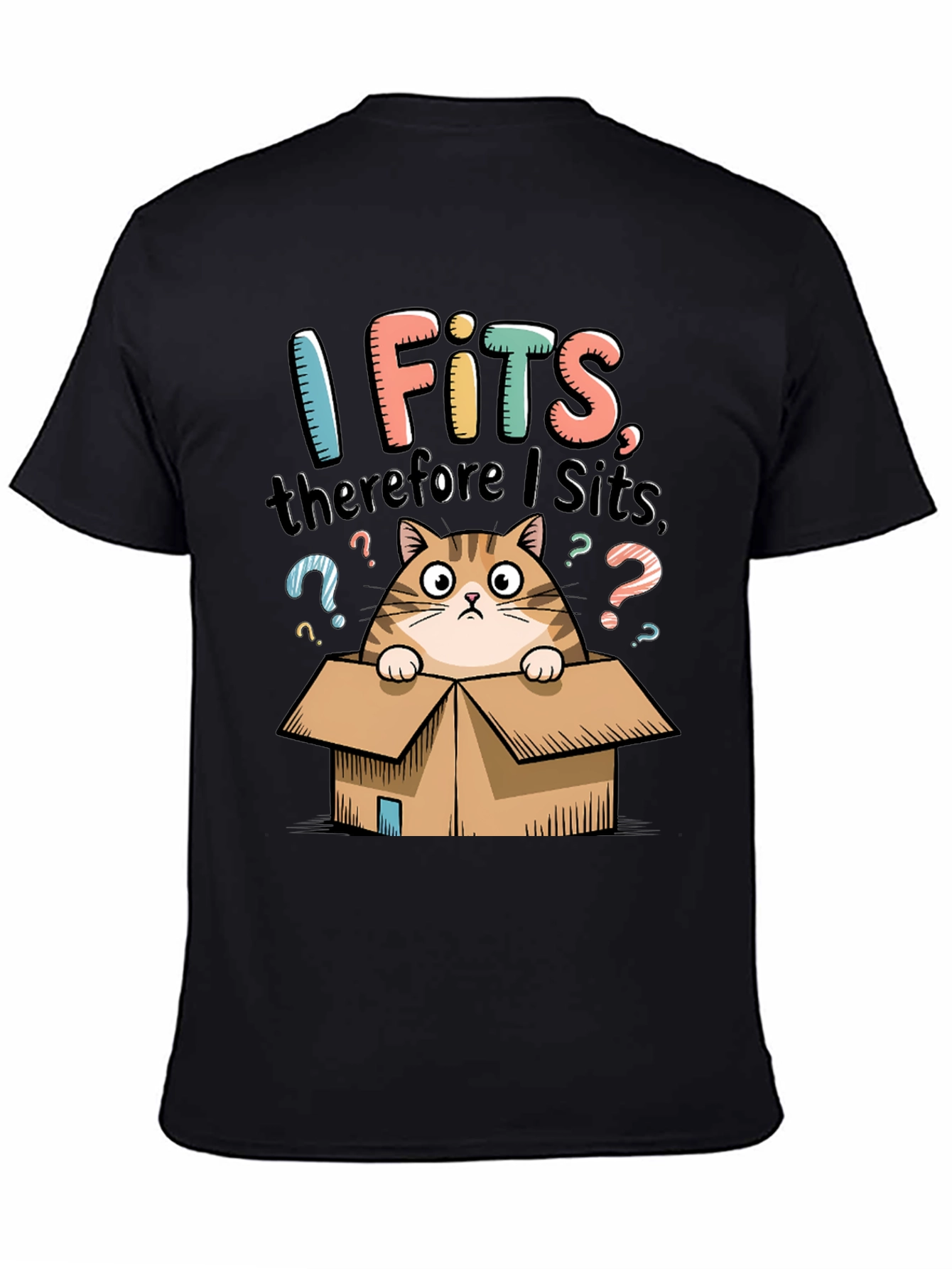 I Fits Therefore I Sits Cat T-Shirt