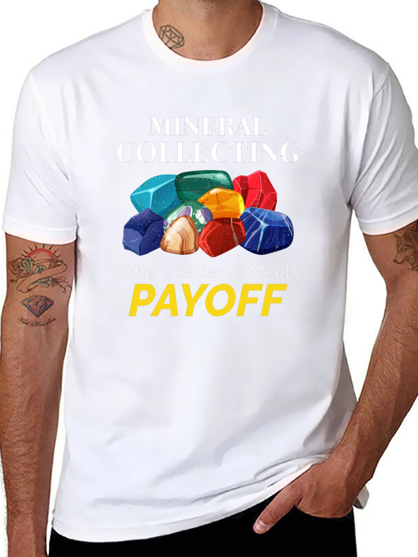 Mineral Collecting T-Shirt - Patience Meets Payoff
