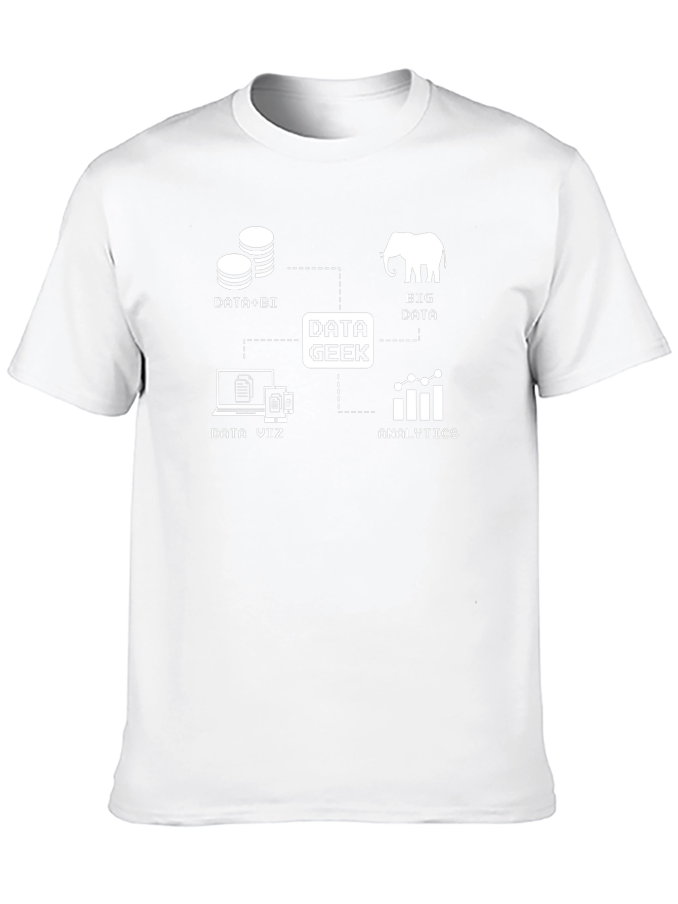 Data Geek T-Shirt: Data Science Analytics Big Data