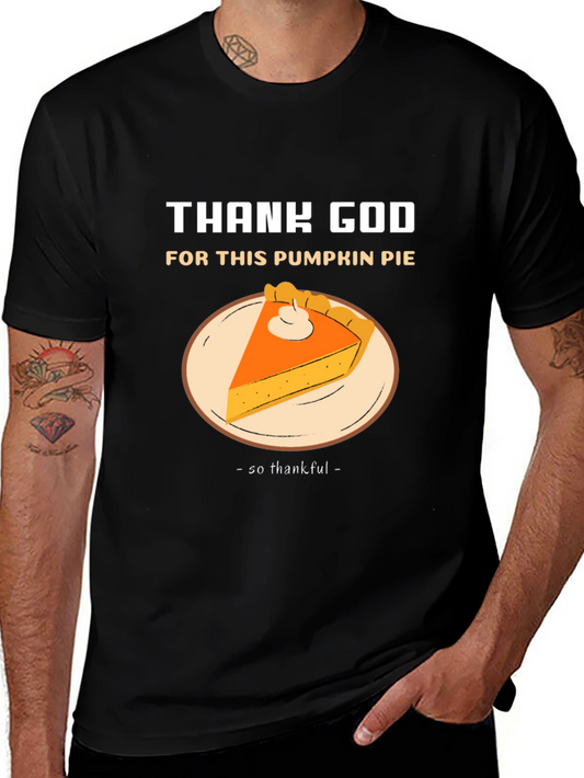 Thank God For Pumpkin Pie T-Shirt