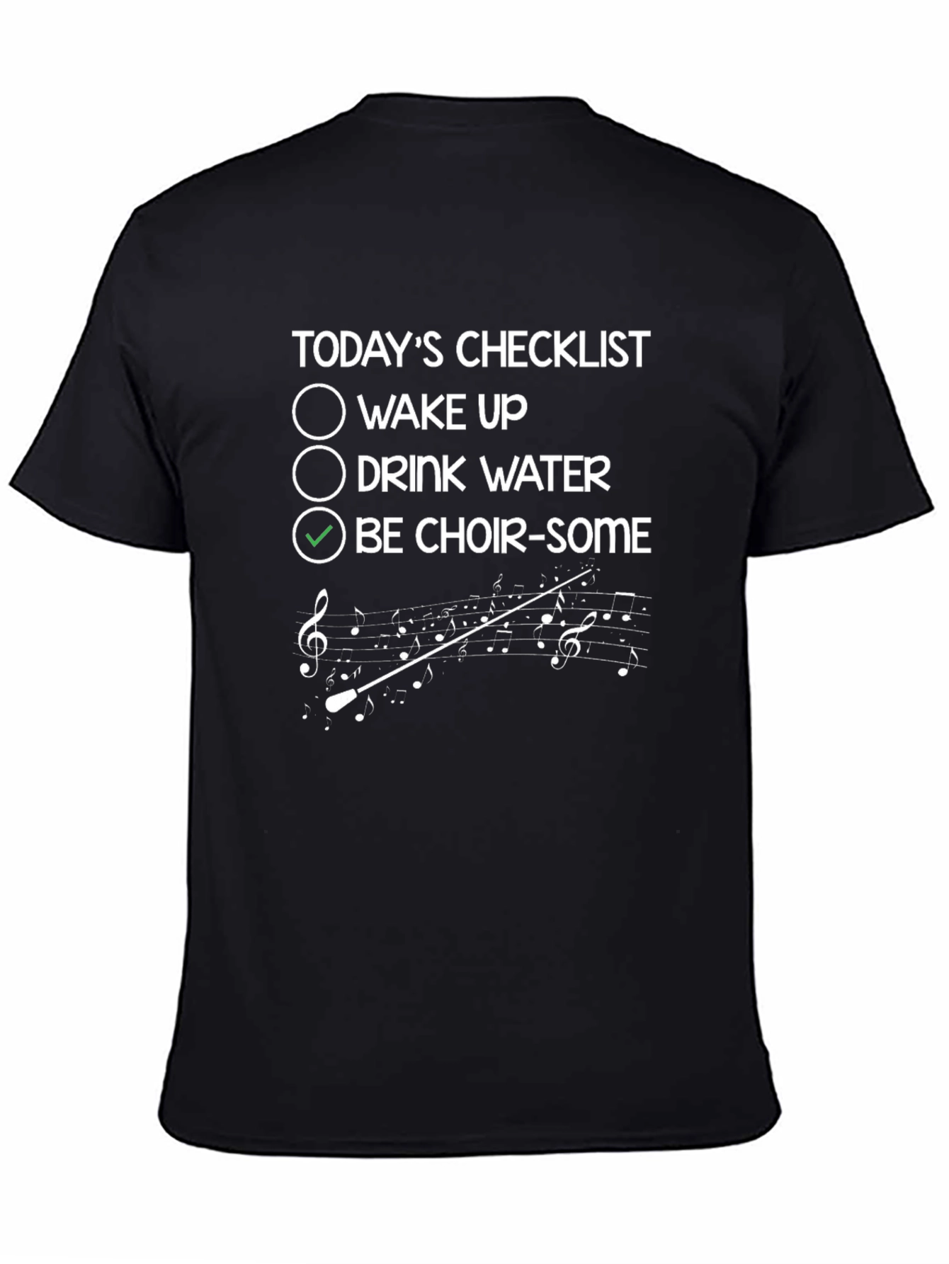 Choir-Some Checklist T-Shirt - Music Lover Tee