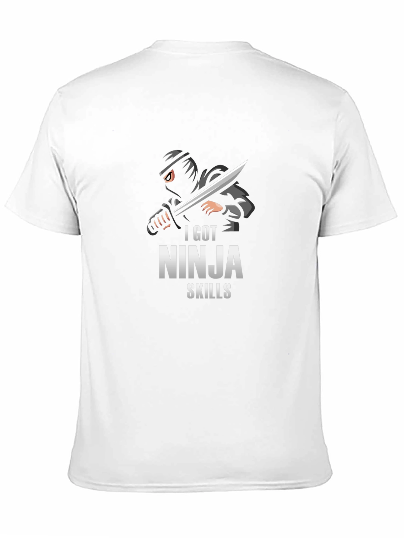 I Got Ninja Skills Graphic T-Shirt