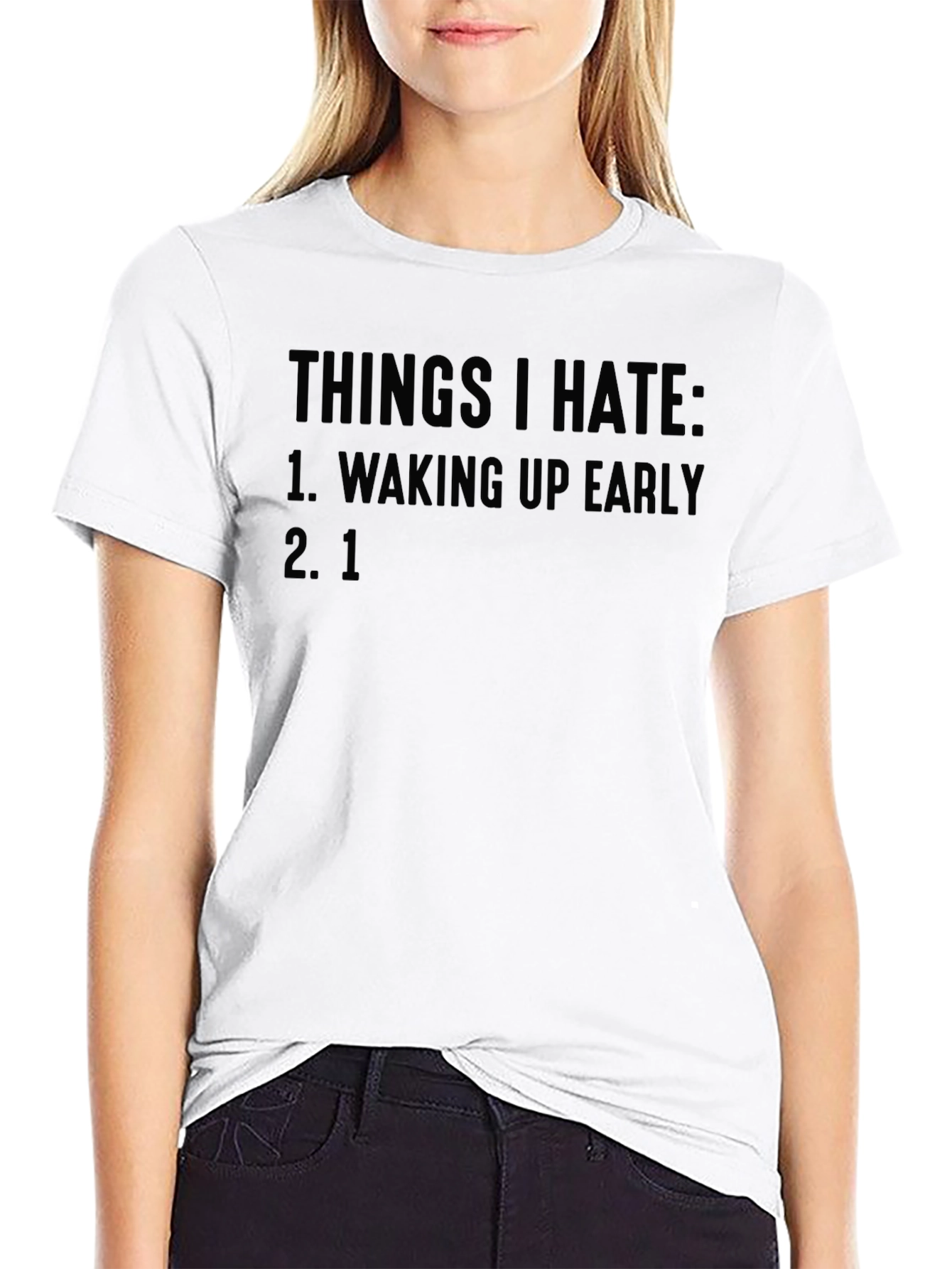 Funny Things I Hate Graphic T-Shirt