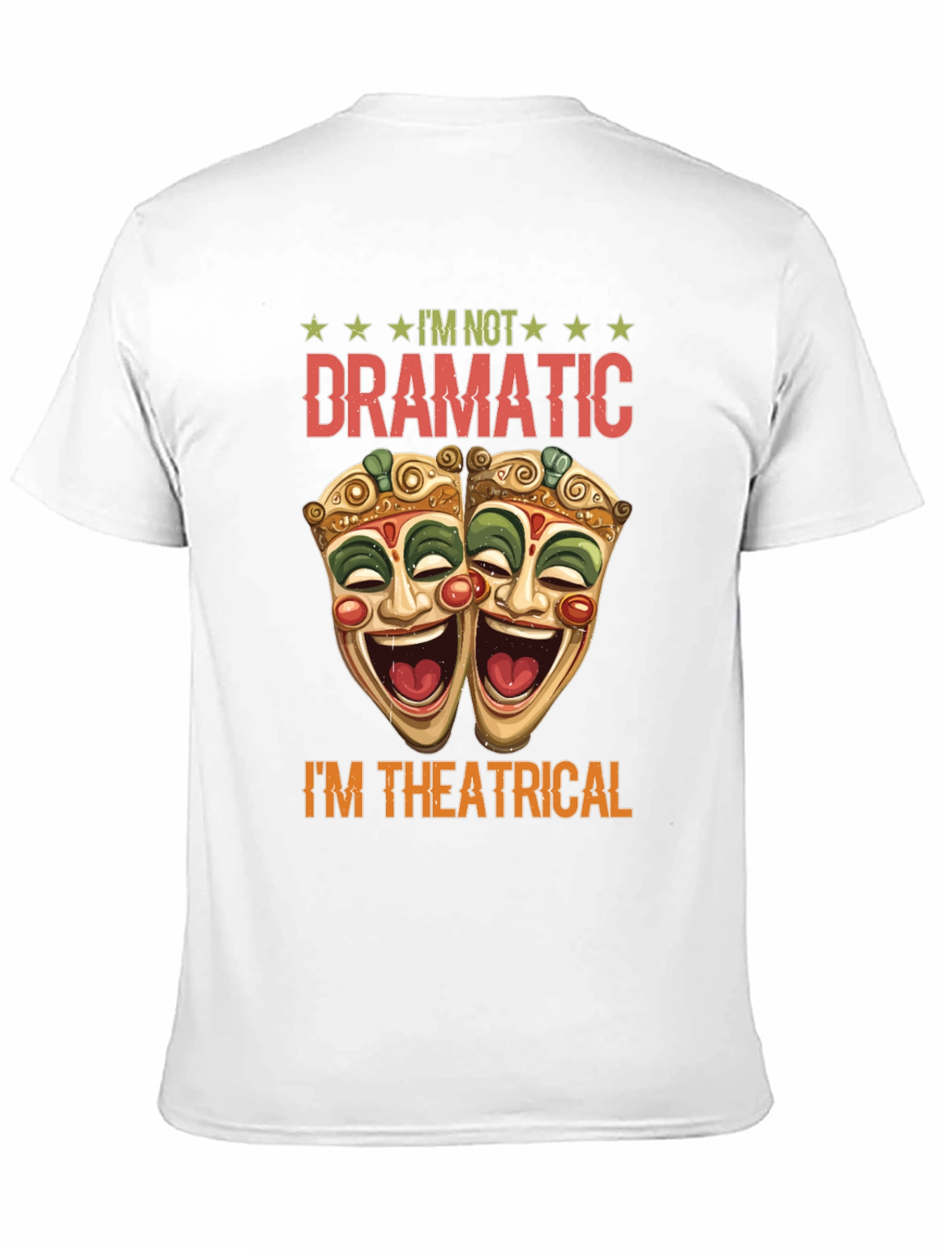 Im Not Dramatic T-Shirt