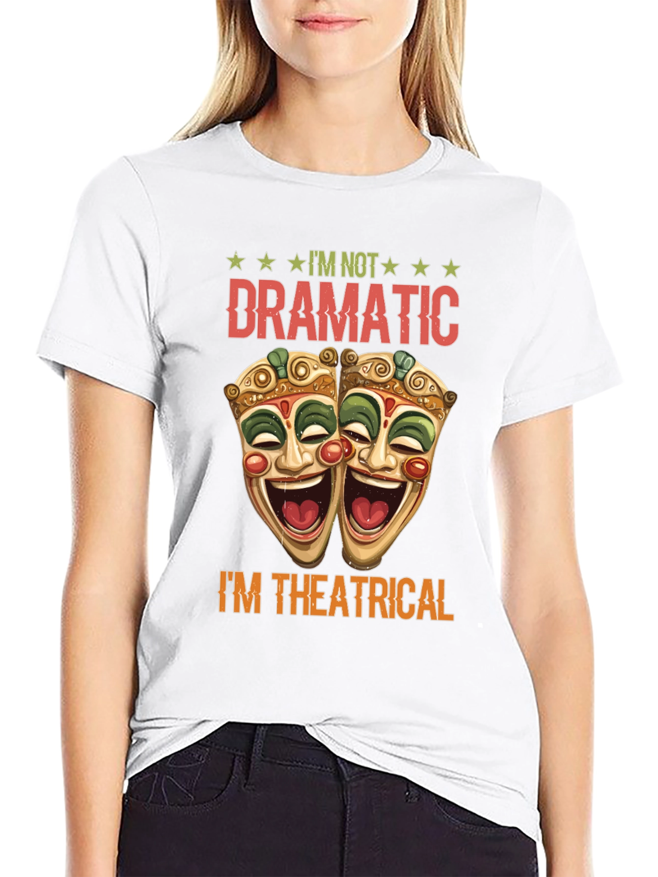 Im Not Dramatic T-Shirt