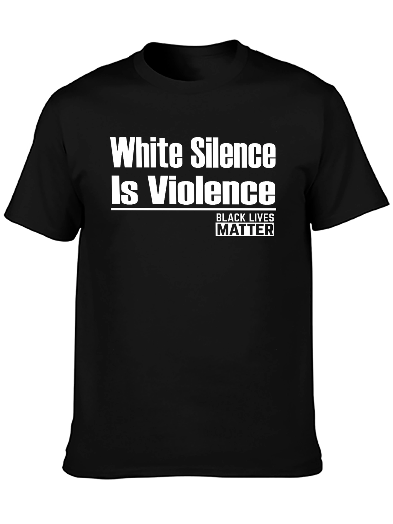 White Silence is Violence Black Lives Matter T-Shirt