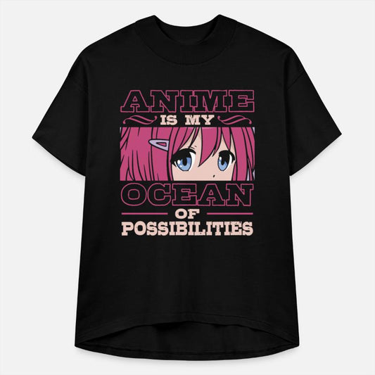 Anime Is My Ocean Of Possibilities | Anime Lover