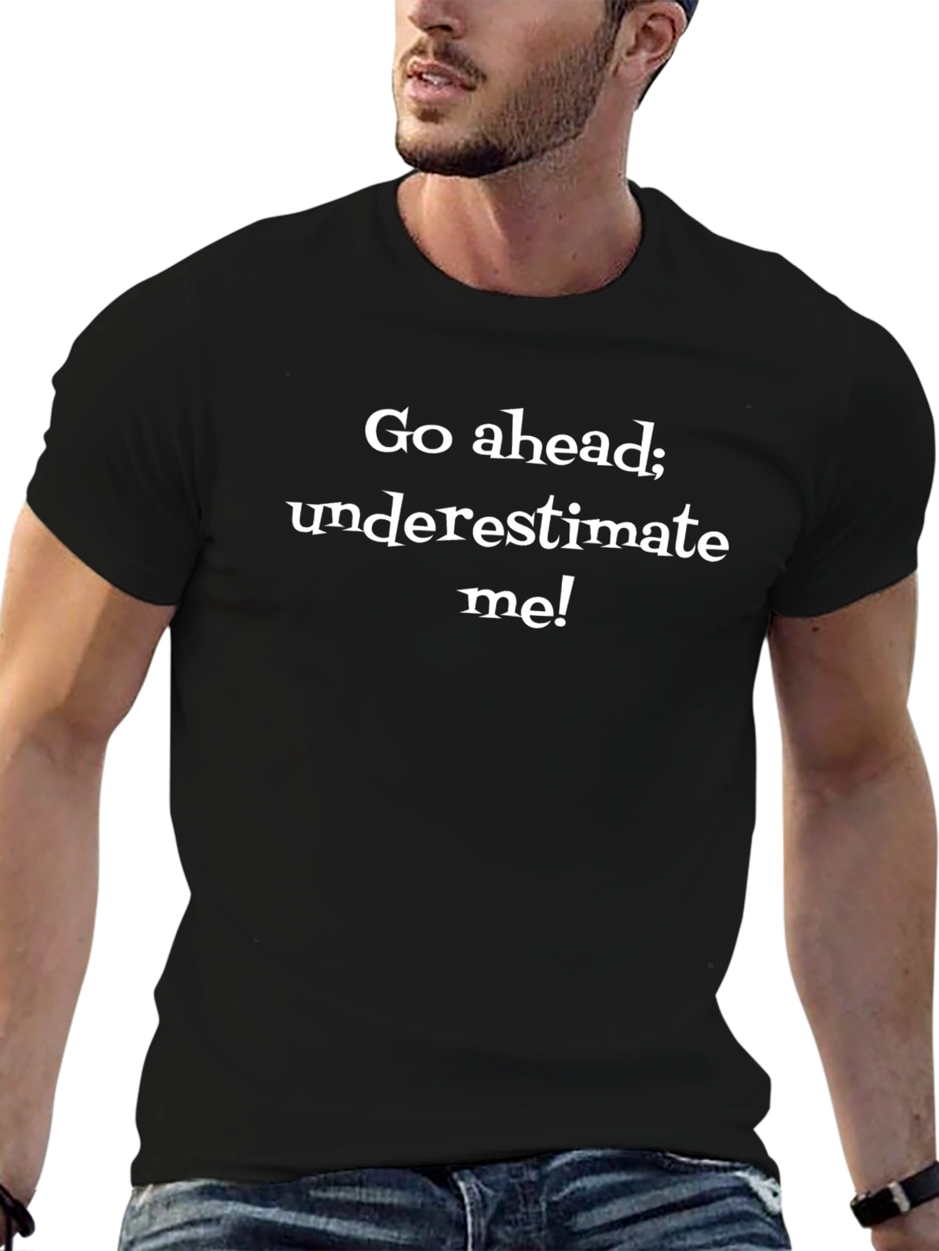 Underestimate Me! Graphic Tee - Black Casual T-Shirt