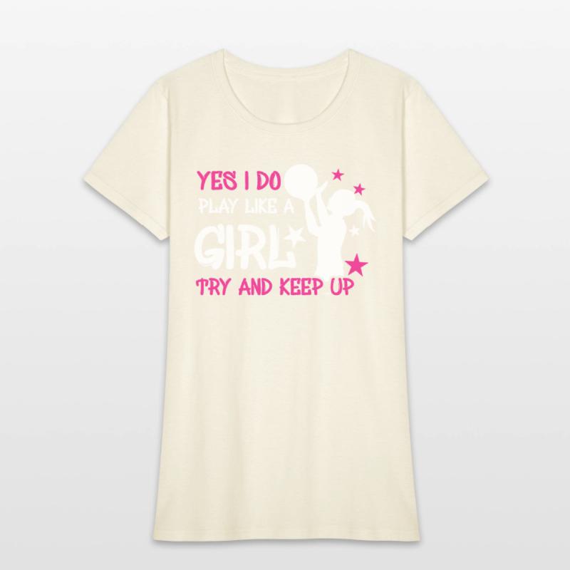 Athlete Game Sport Yes Play Like Girl Basketball