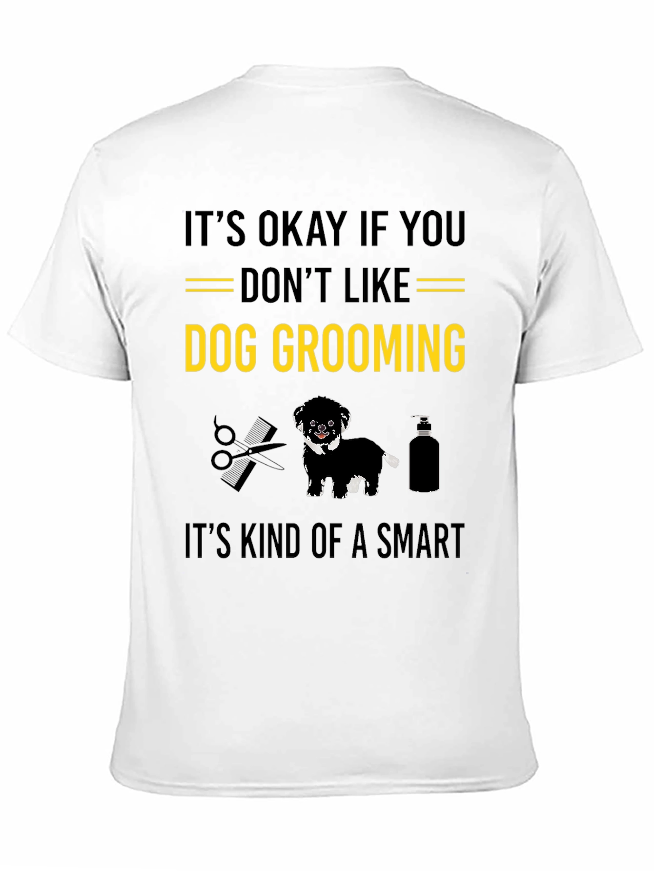 Dog Grooming Graphic Tee - Funny Gift