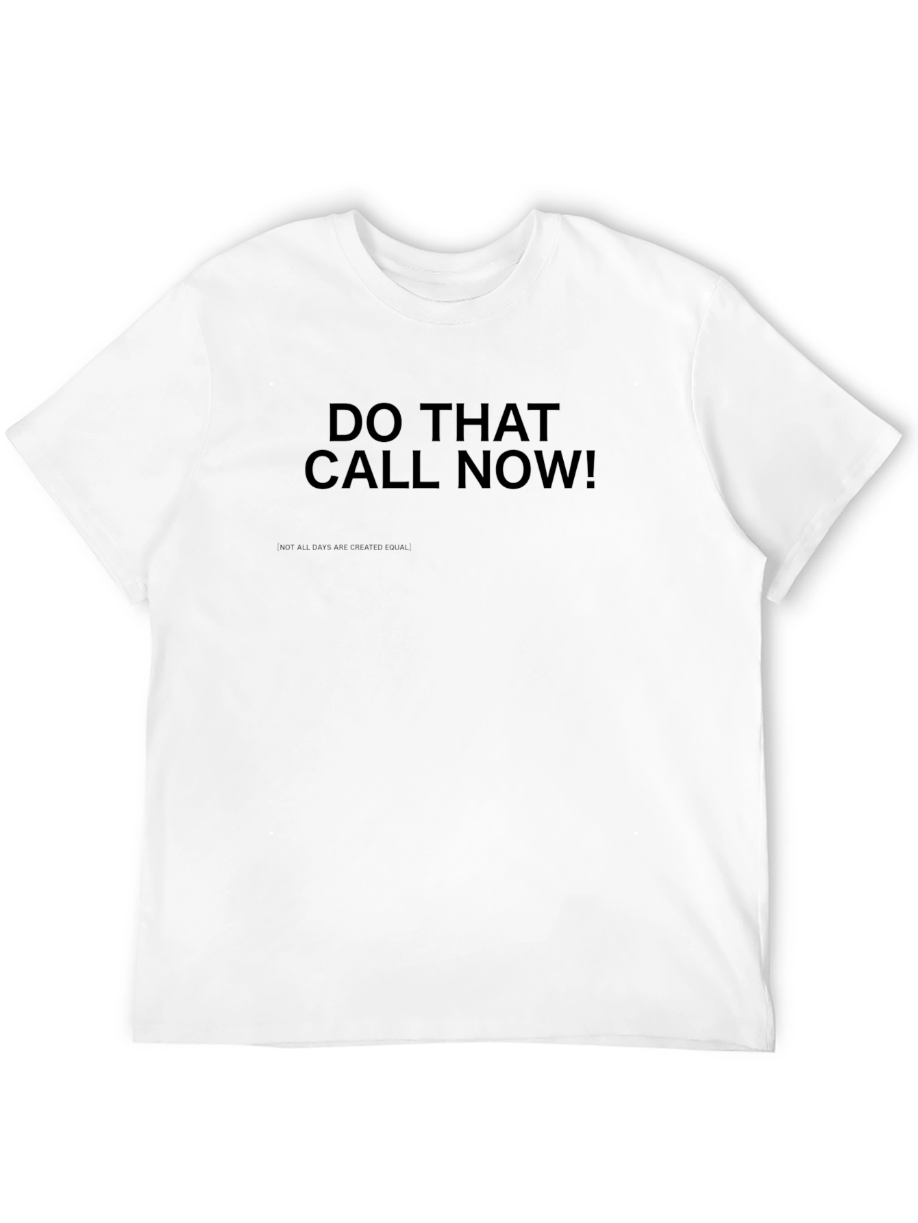 Do That Call Now! Black Graphic Tee
