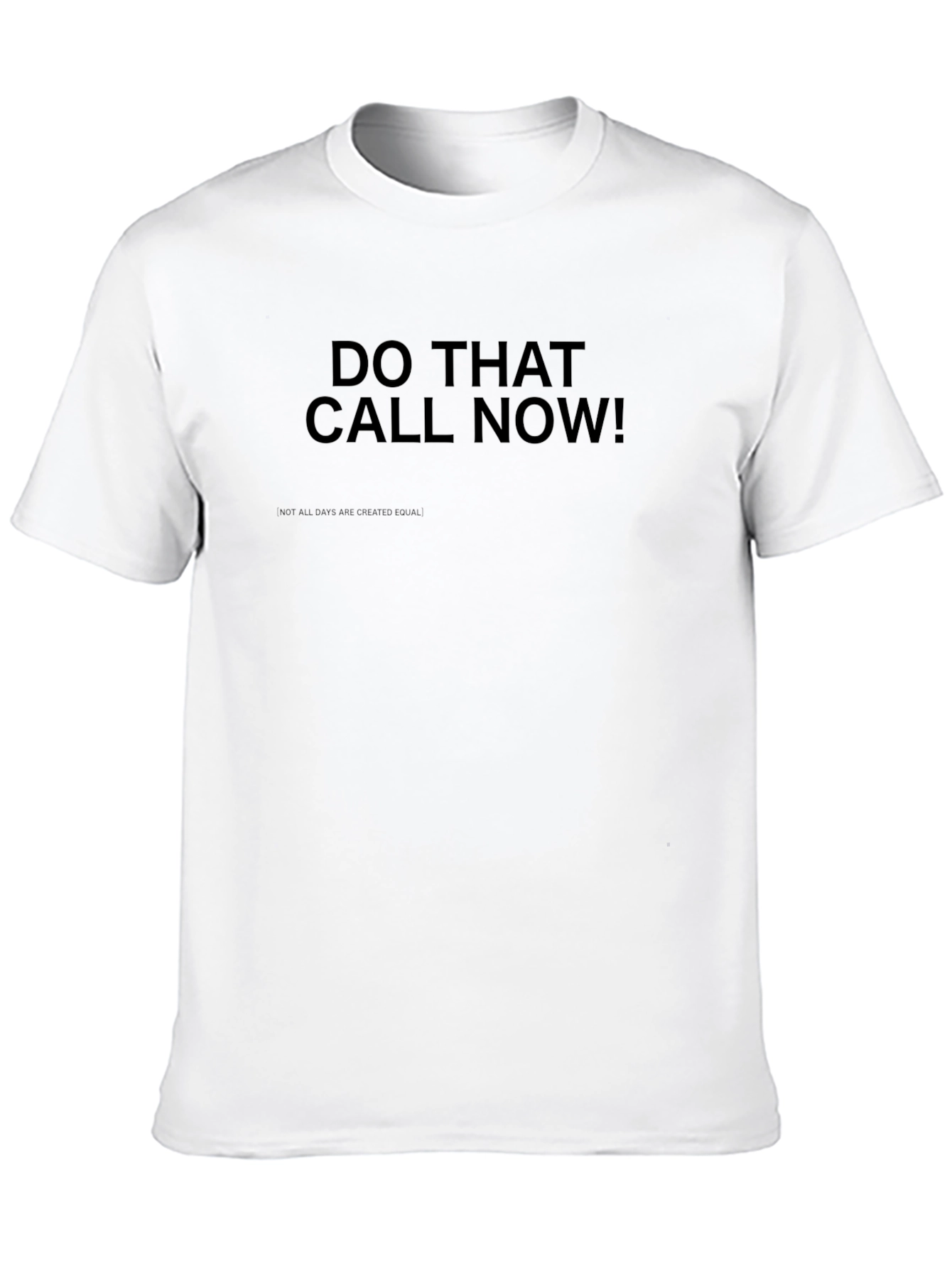 Do That Call Now! Black Graphic Tee