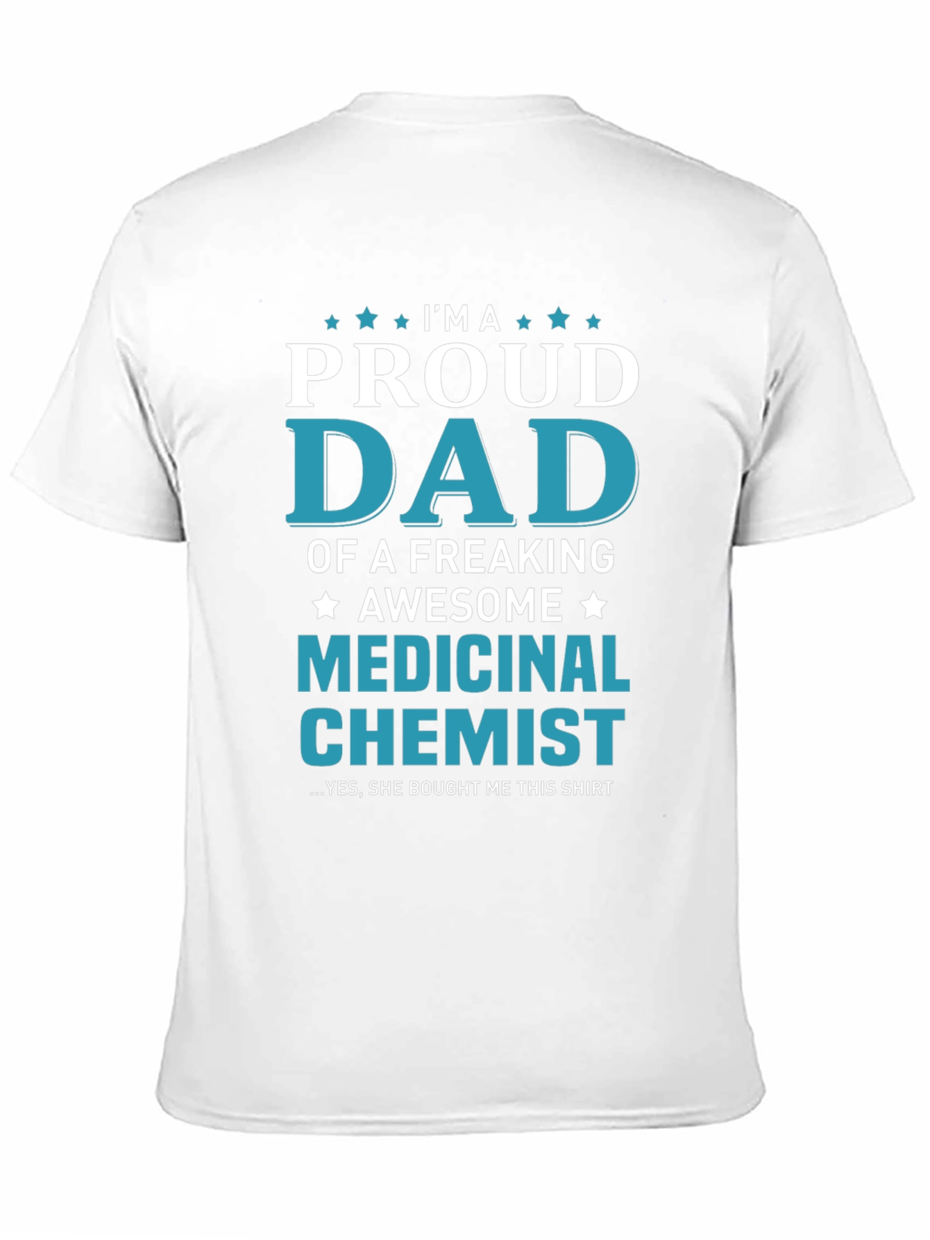 Proud Dad Medicinal Chemist Graphic Tee