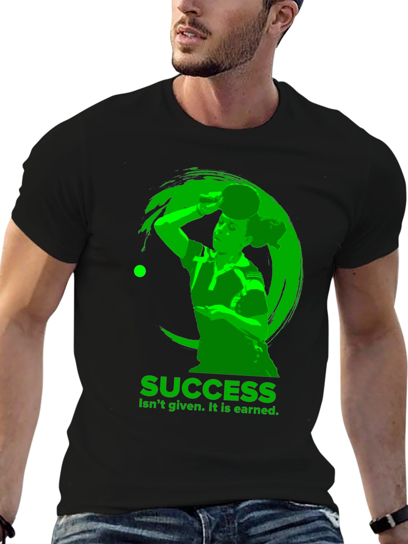 Success Table Tennis T-Shirt - Earned Not Given