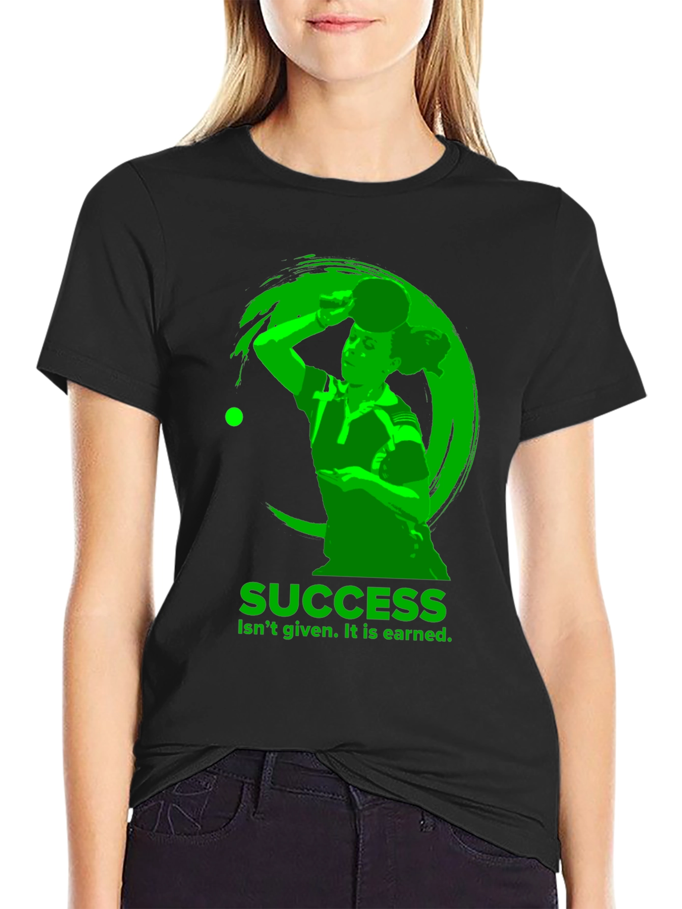 Success Table Tennis T-Shirt - Earned Not Given
