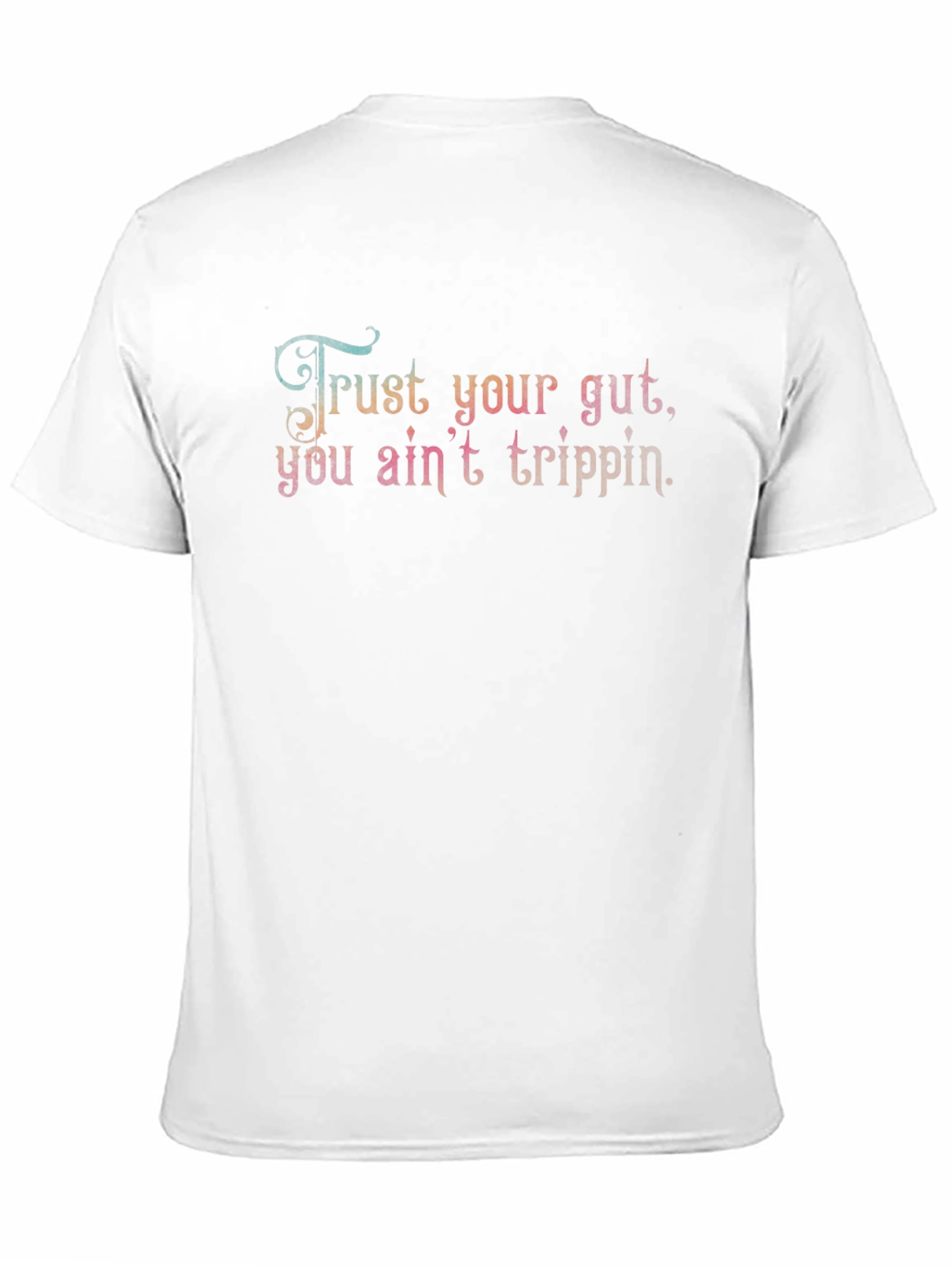 Trust Your Gut Black T-Shirt