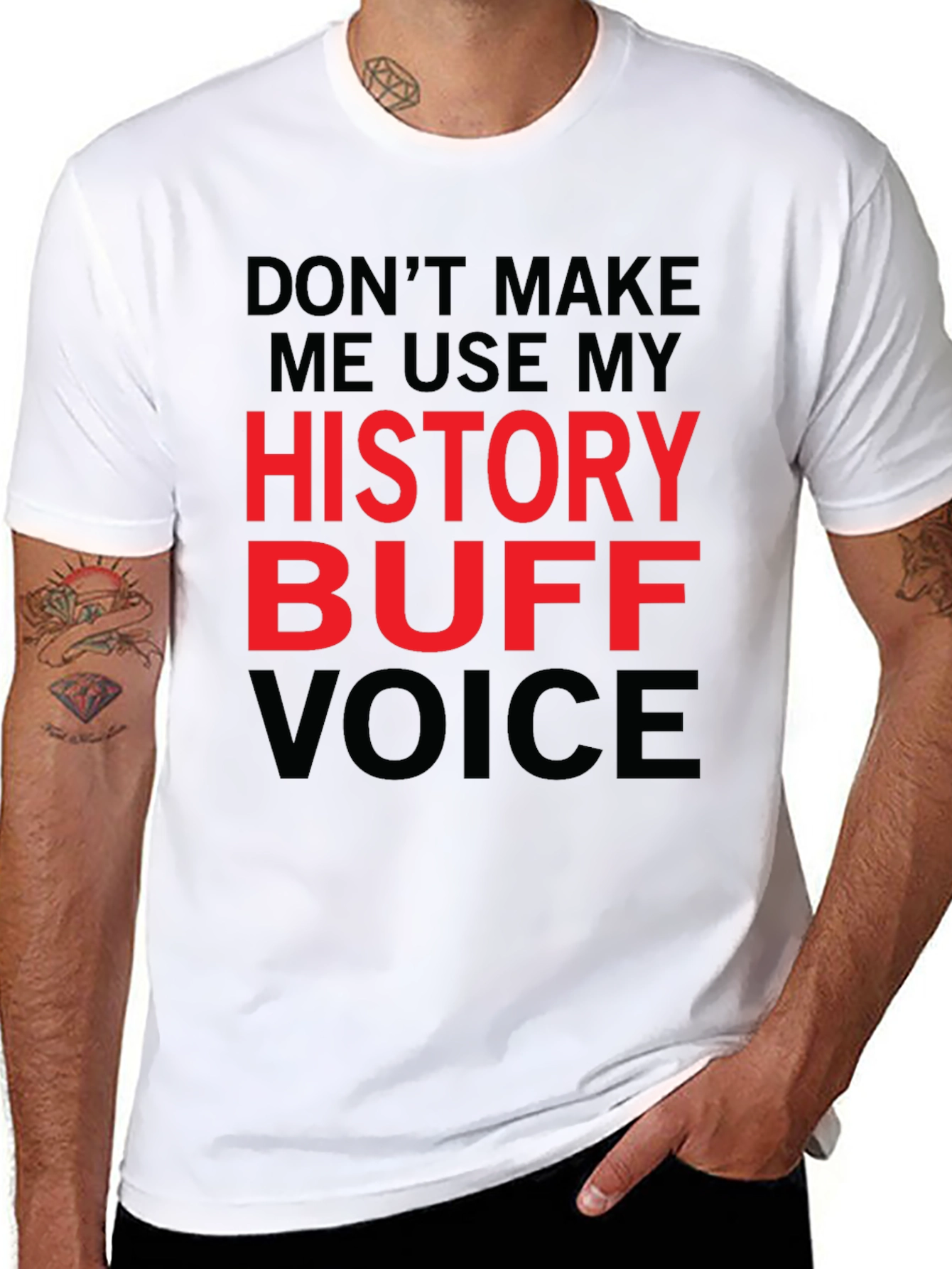 History Buff T-Shirt - Novelty Sarcastic Tee