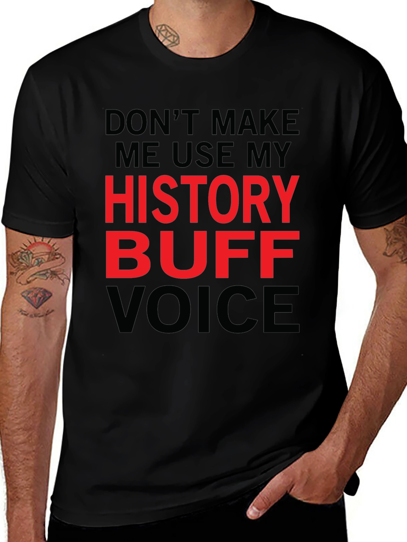 History Buff T-Shirt - Novelty Sarcastic Tee