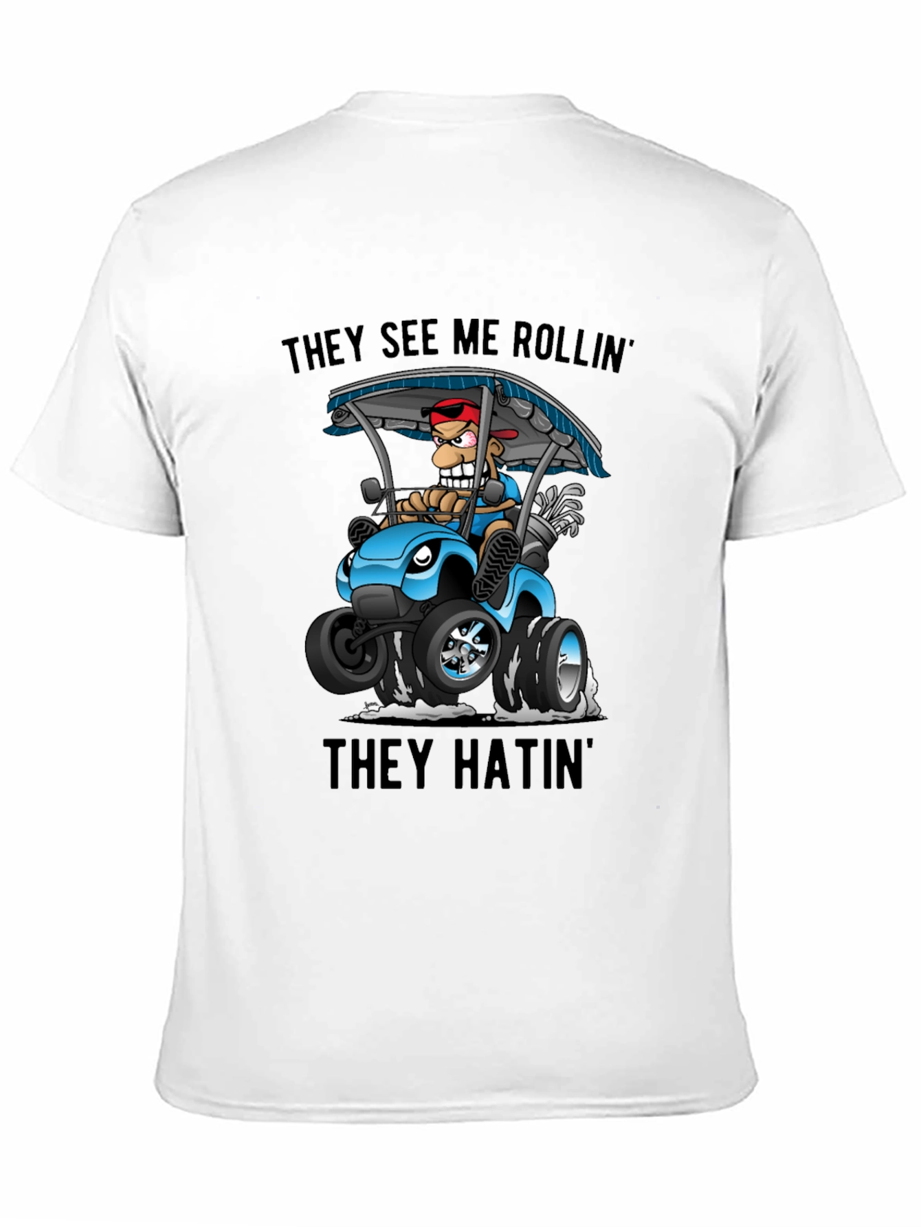 They See Me Rollin Graphic Tee