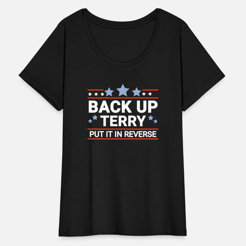 Back Up Terry Put It In Reverse 4Th Of July