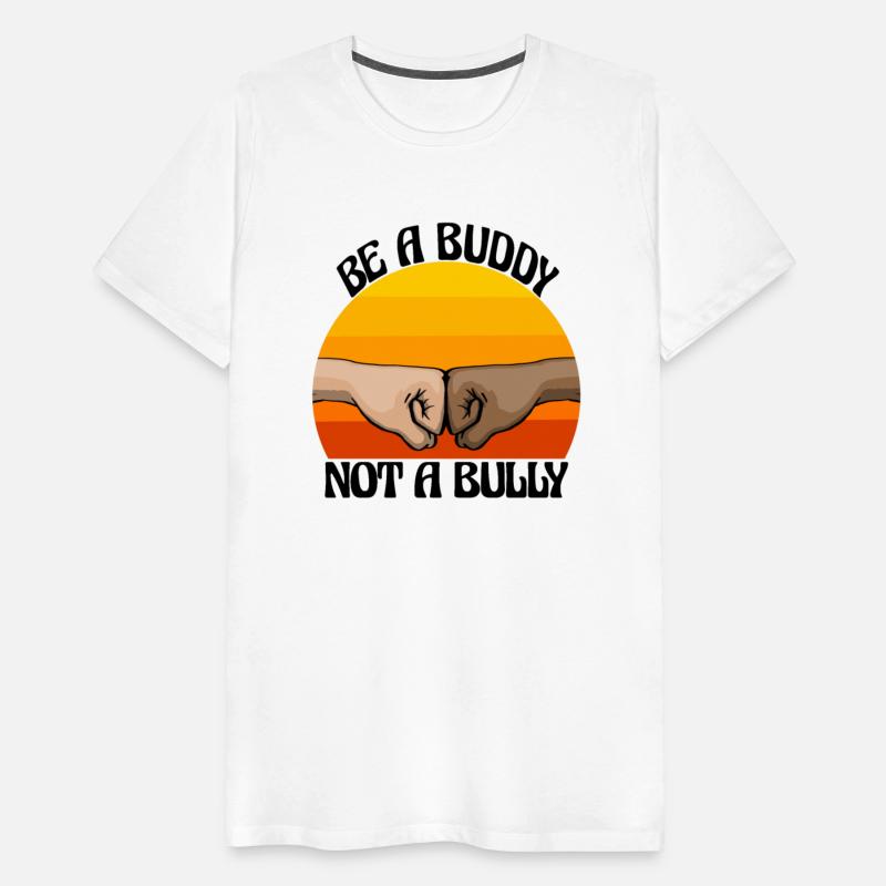 Be A Buddy Not A Bully