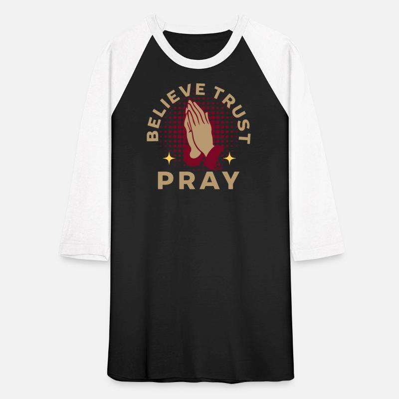 Believe Trust Pray