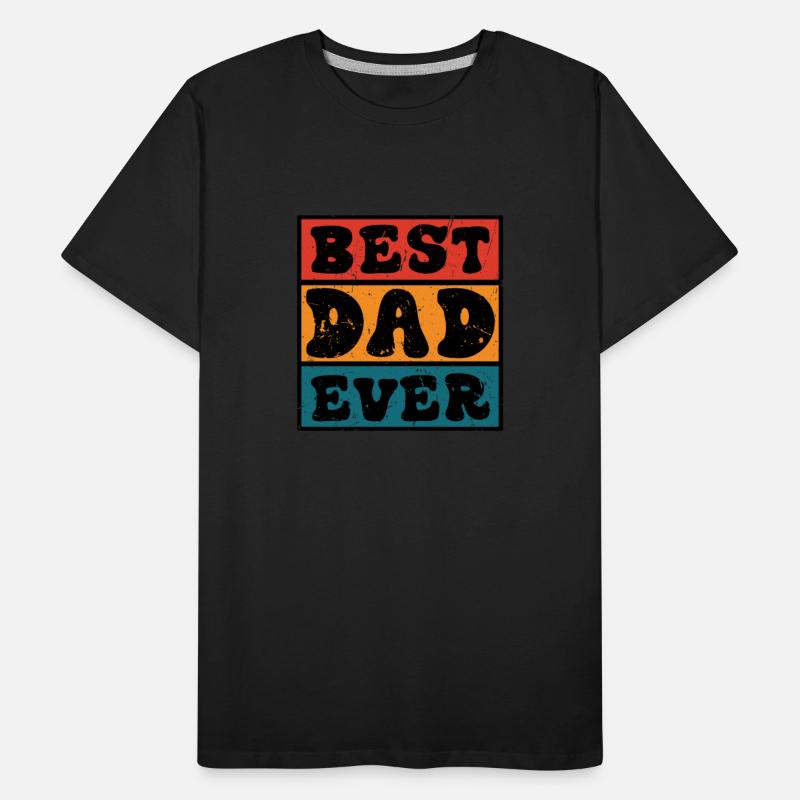 Best Dad Ever Father's Day