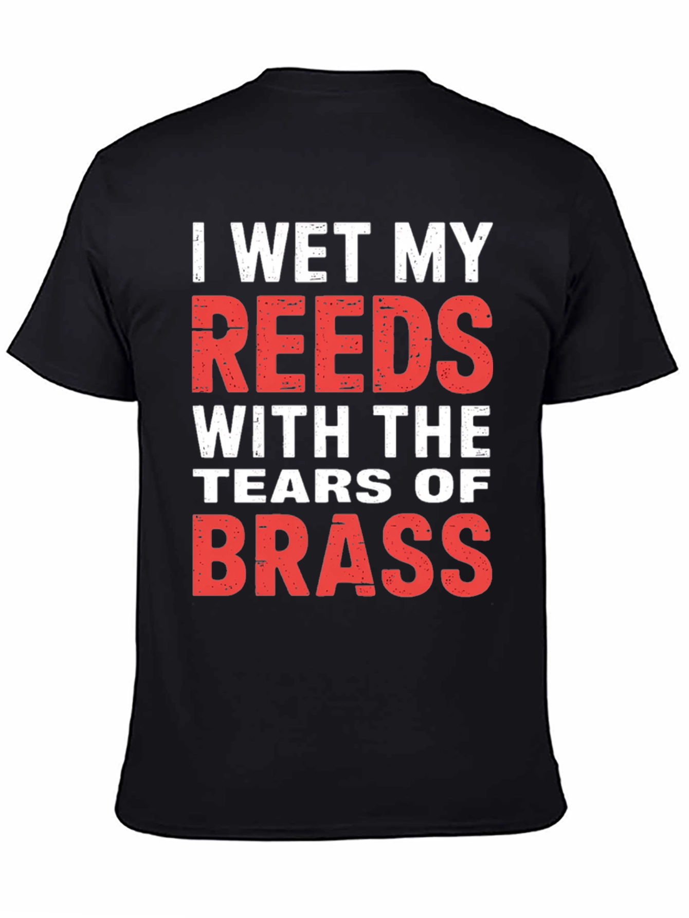 I Wet My Reeds T-Shirt