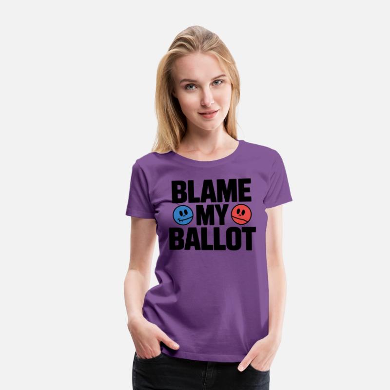 Blame My Ballot T-Shirt – Bold Political Statement