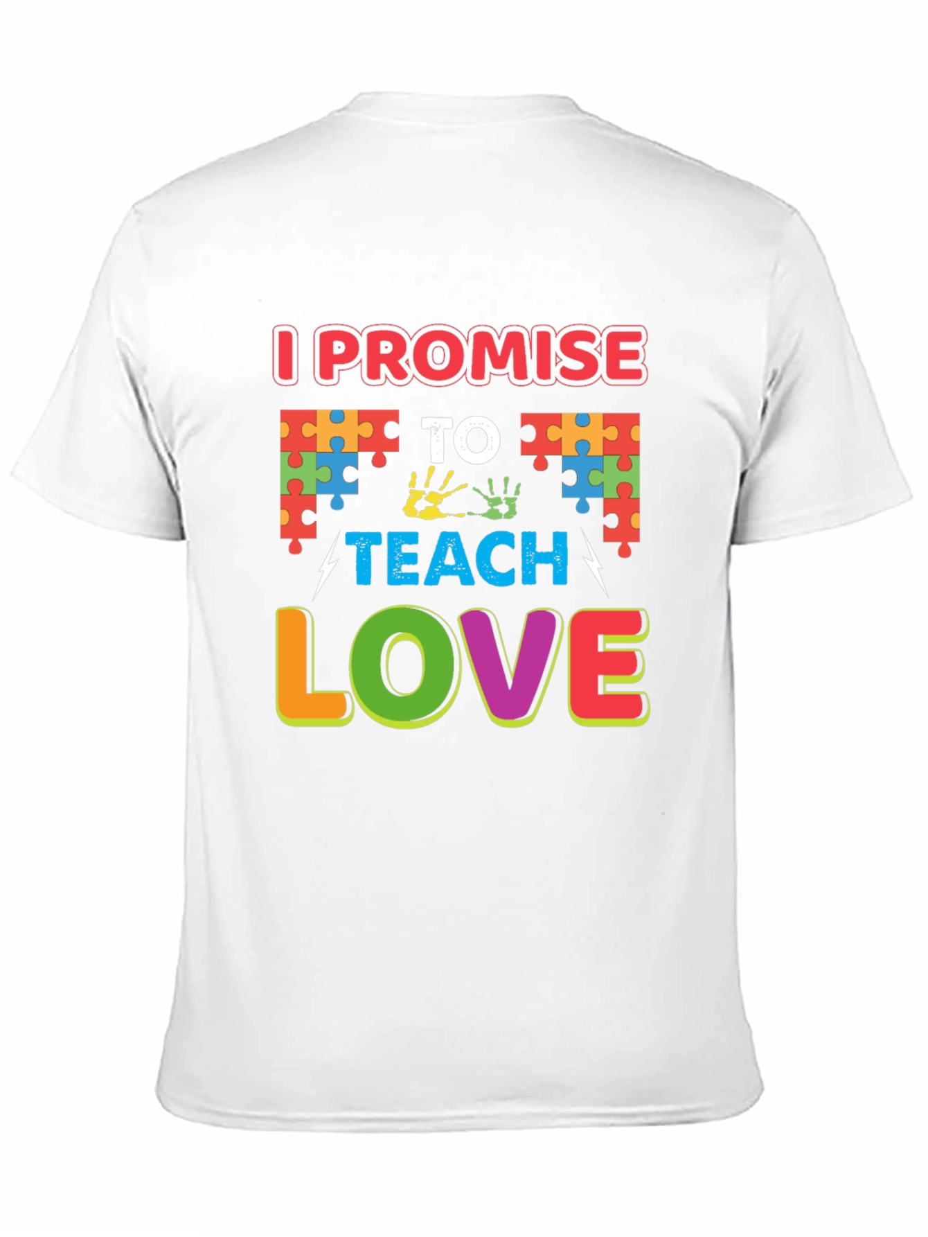I Promise to Teach Love Autism Awareness T-Shirt