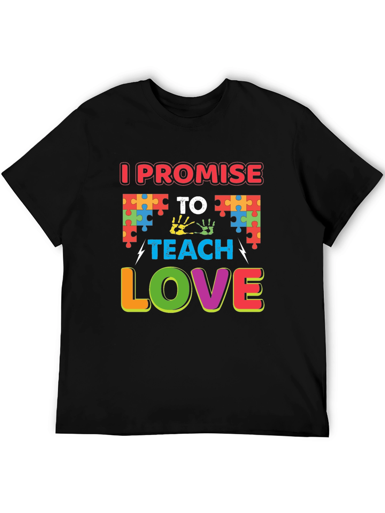 I Promise to Teach Love Autism Awareness T-Shirt