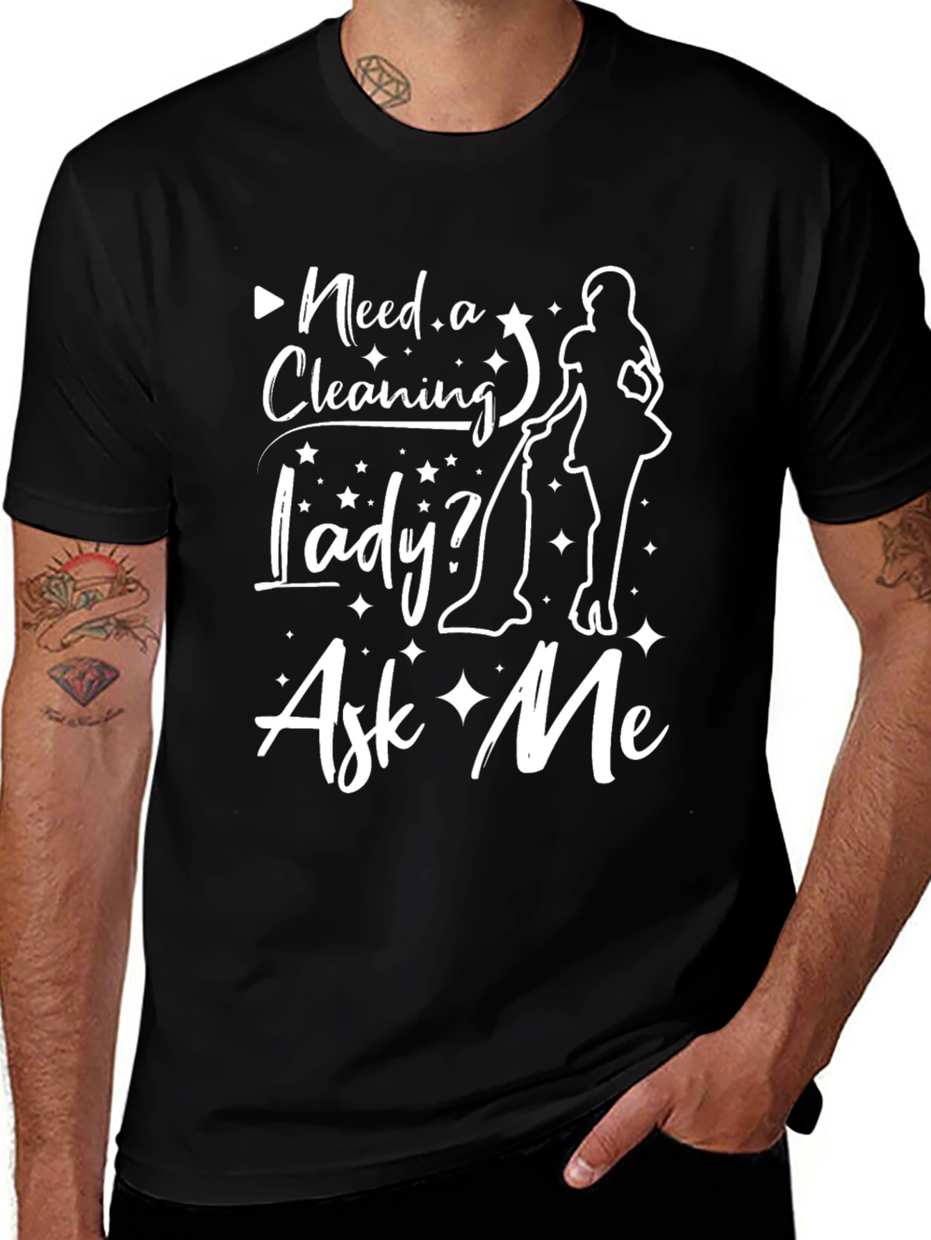 Need A Cleaning Lady? Ask Me Black T-Shirt