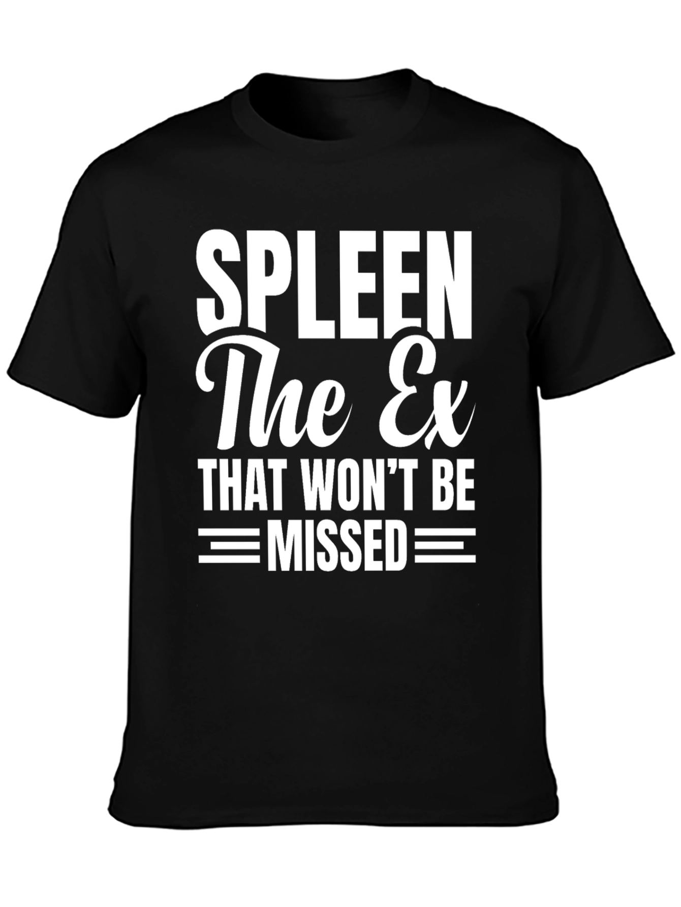 Spleen The Ex Funny T-Shirt