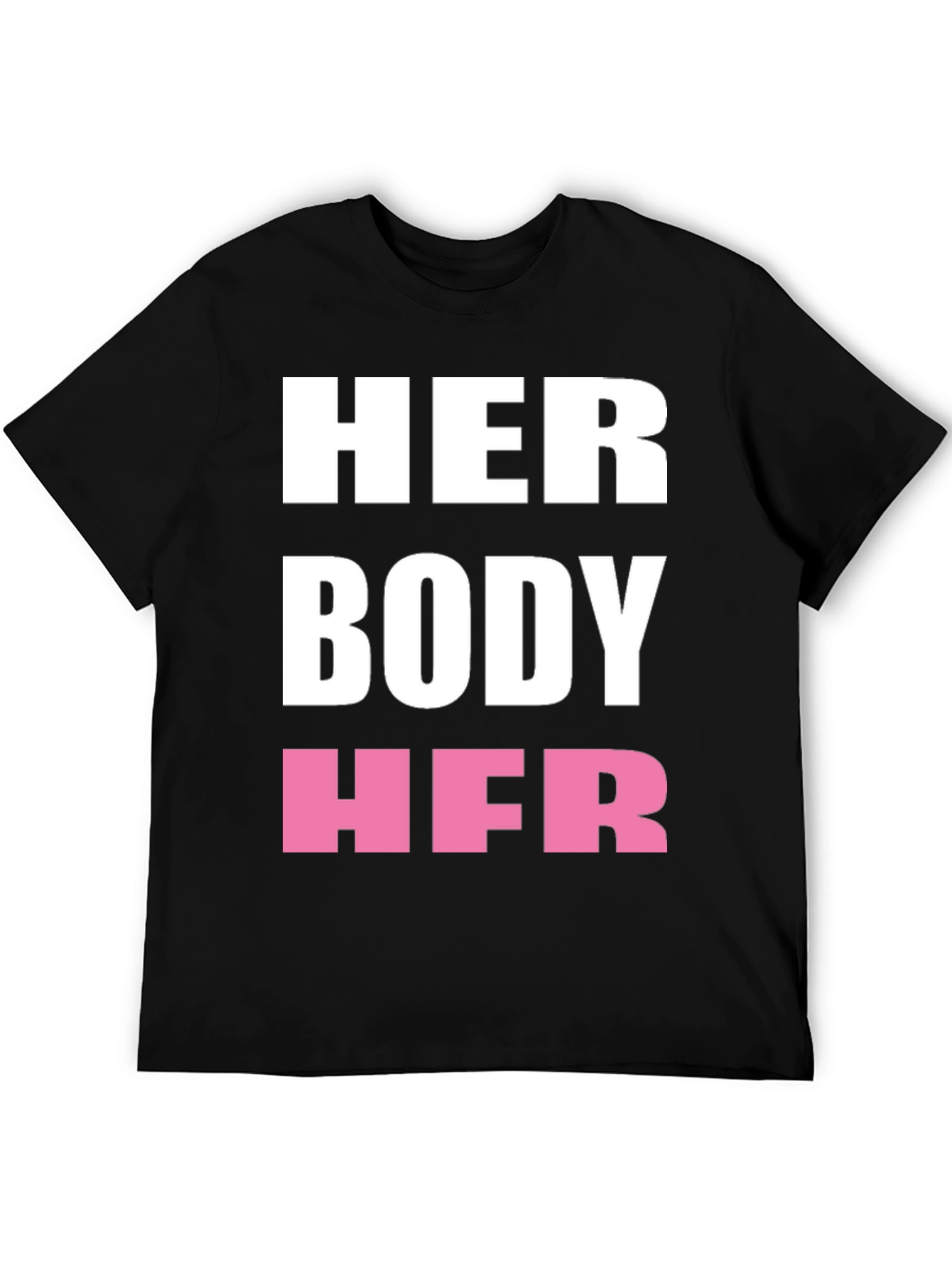 Her Body Her Choice Graphic Tee