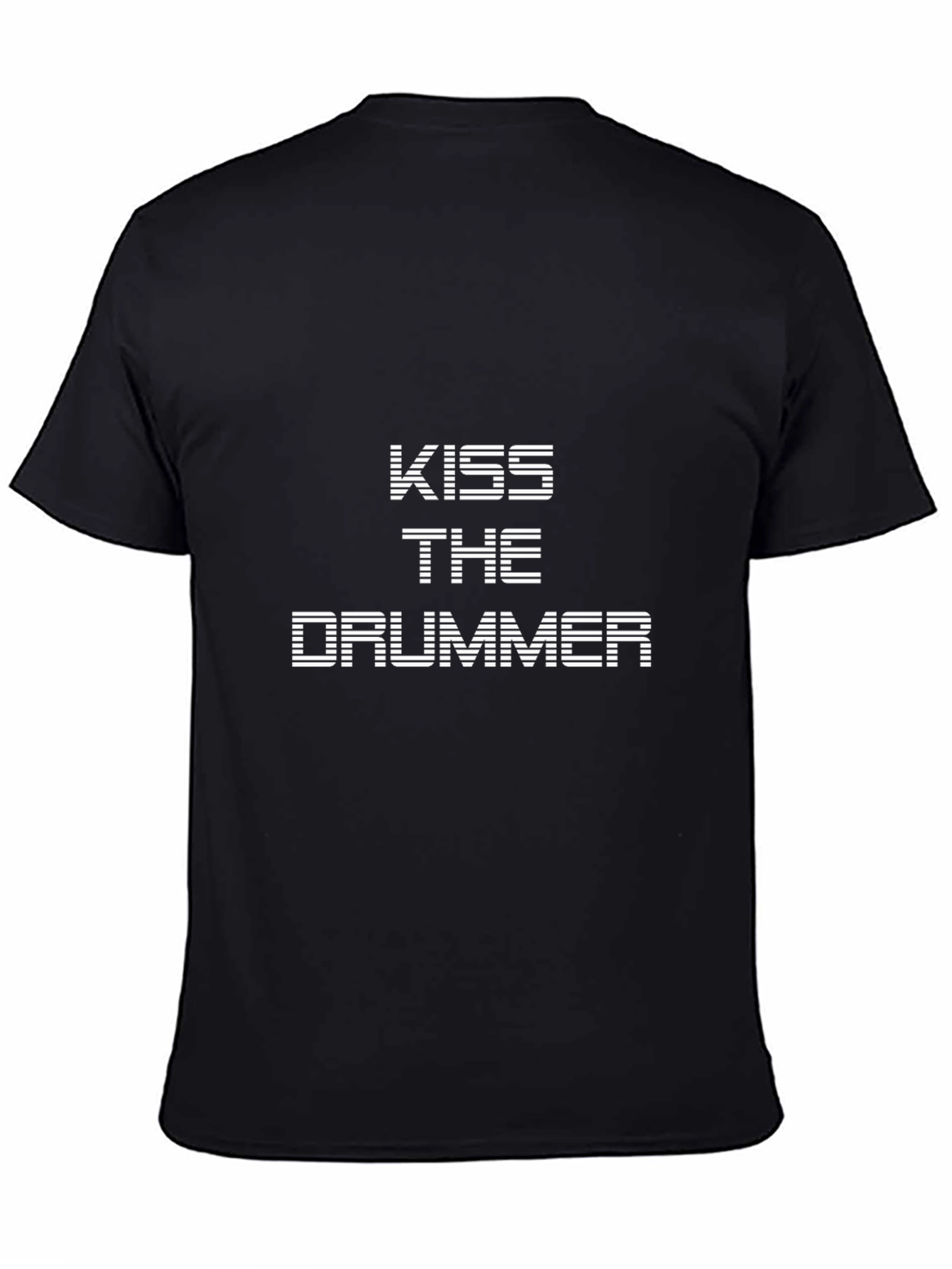 Kiss the Drummer Black T-Shirt