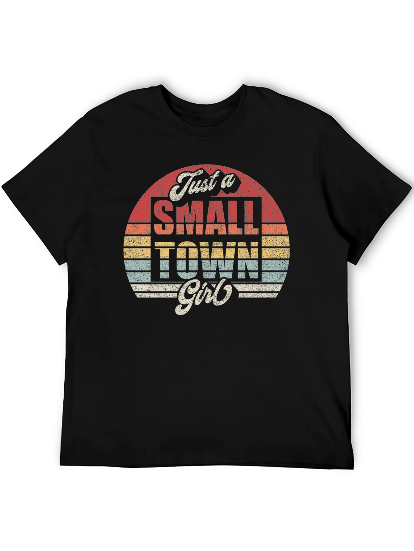 Just a Small Town Girl Graphic Tee