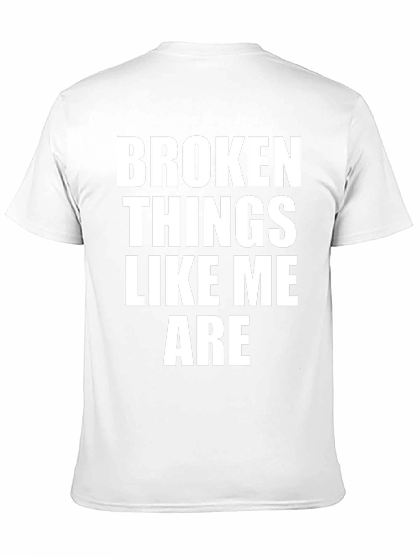 Broken Things Like Me Are - Graphic Tee
