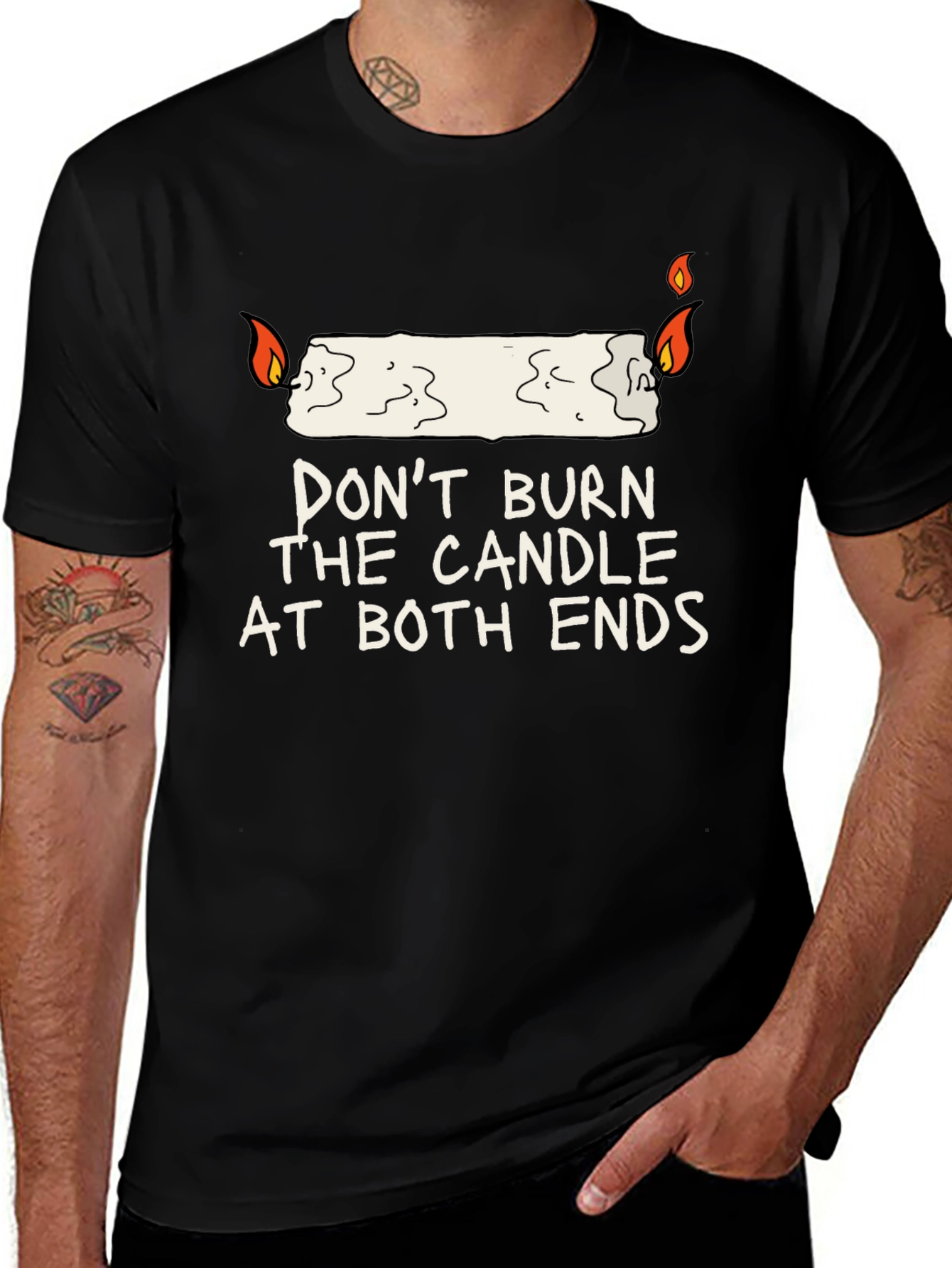 Dont Burn The Candle At Both Ends Graphic Tee