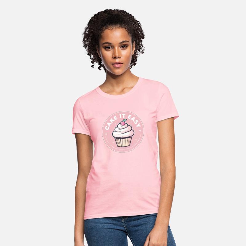 Cake It Easy – Cute Bakery & Cupcake Lover T-Shirt