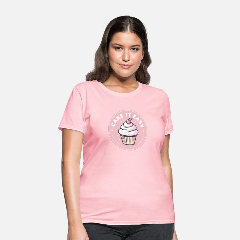 Cake It Easy – Cute Bakery & Cupcake Lover T-Shirt