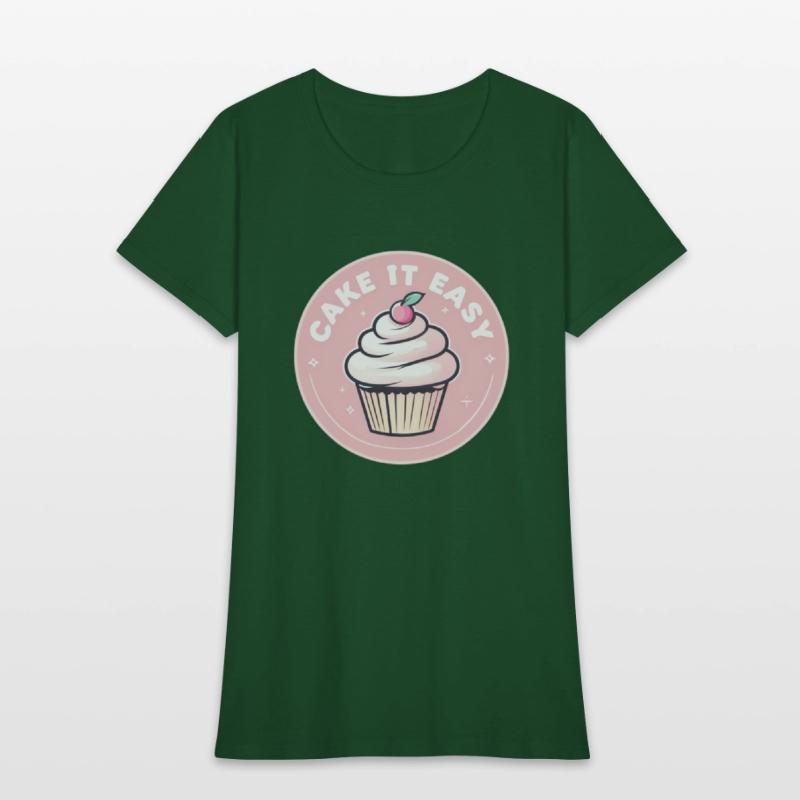 Cake It Easy – Cute Bakery & Cupcake Lover T-Shirt