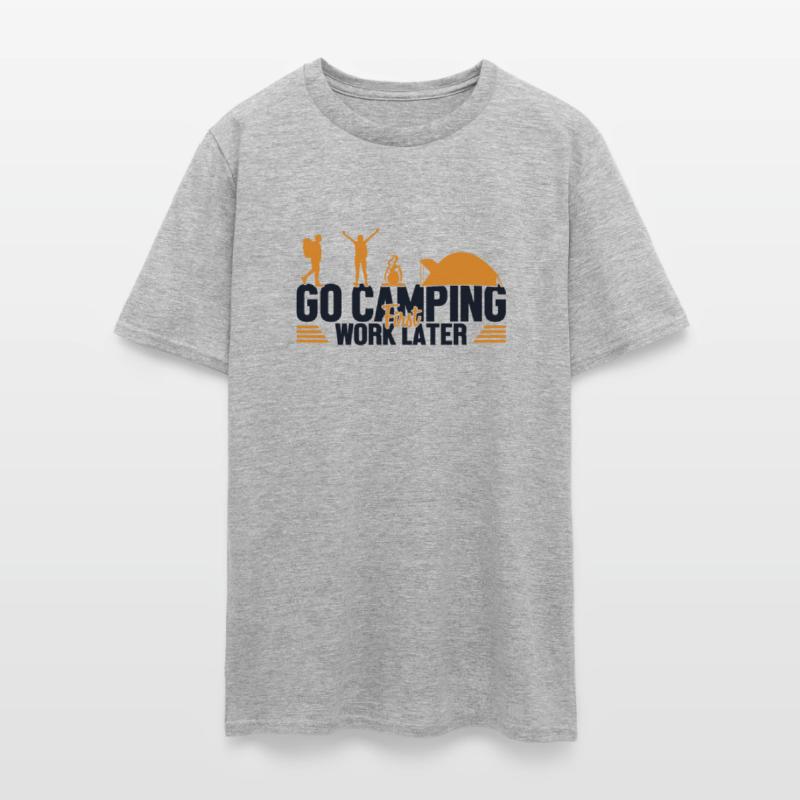 Camping First Work Later Glamping Backpacking