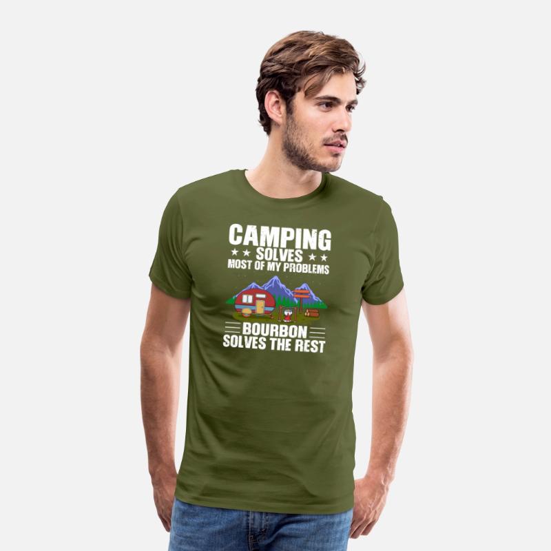 Camping Solves Most Of My Problems Bourbon Solves