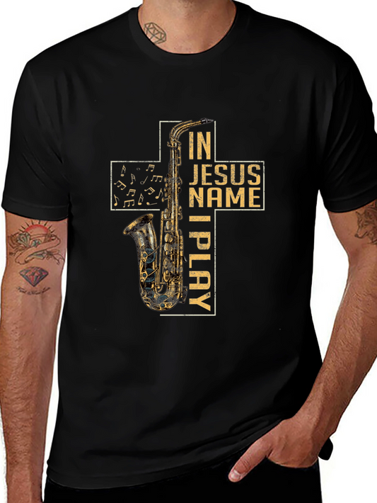 In Jesus Name I Play Saxophone T-Shirt