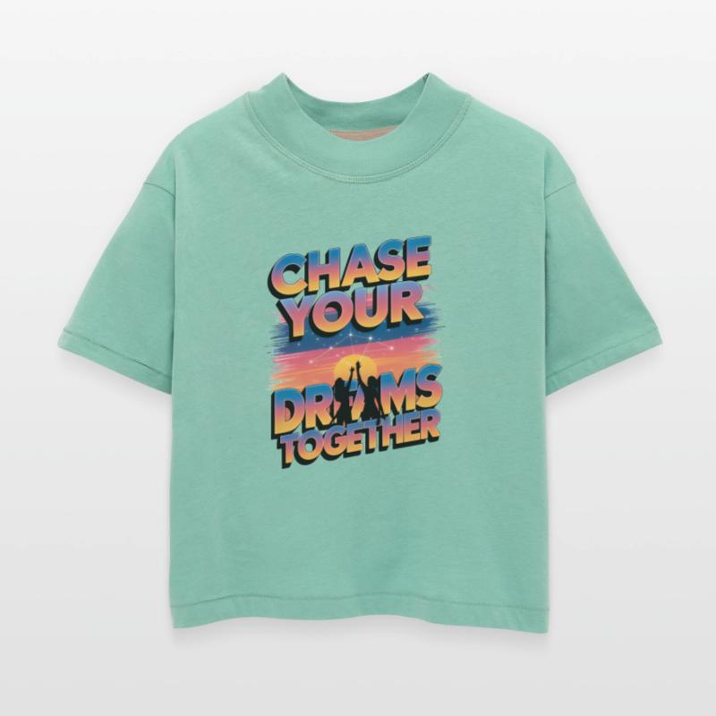 Chase Your Dreams Together
