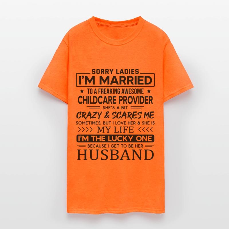 Childcare Provider Funny Saying For Husband